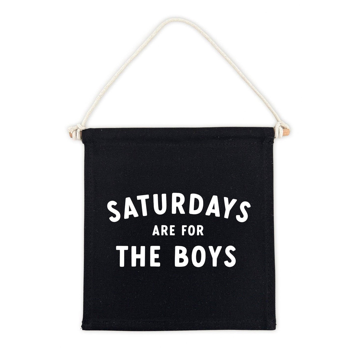 Saturdays Are For The Boys Canvas Hang Sign Decor